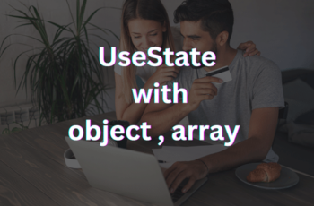how to set object key in useState, react state hook with the object and array