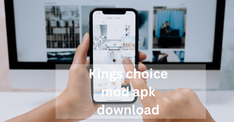 Download Kings Choice Mod APK in 5 seconds